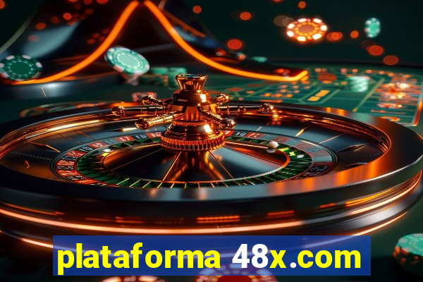 plataforma 48x.com